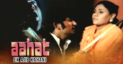 AAHAT – EK AJIB KAHANI