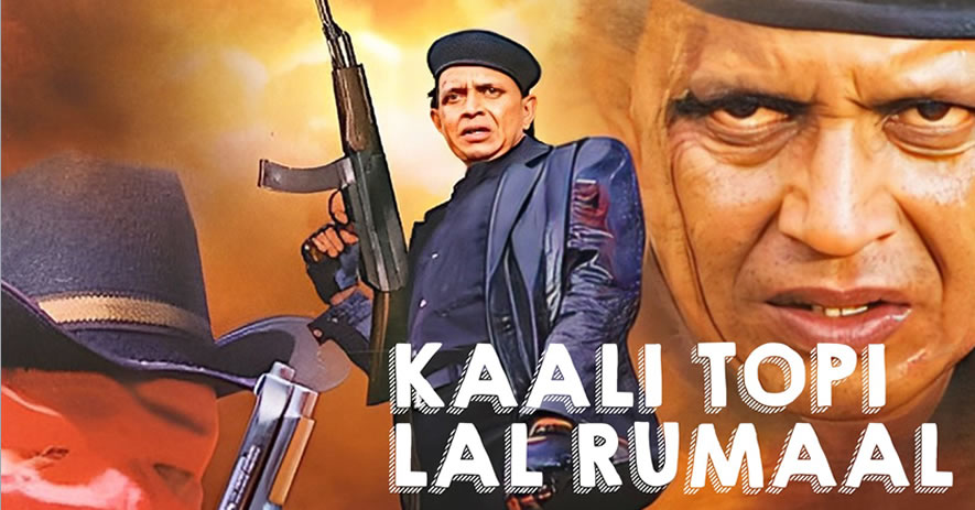 KAALI TOPI LAAL RUMAAL